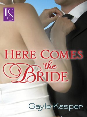 Here Comes the Bride - ebook